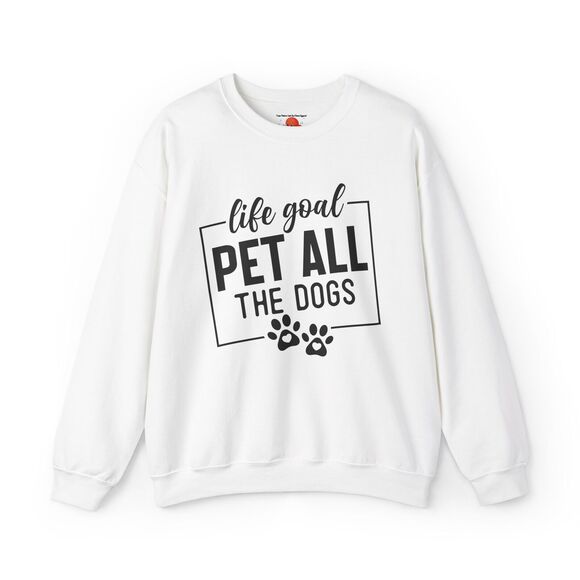 Sweatshirt: Life Goal Pet All The Dogs, Unisex, Heavy blend - Picture 1 of 1